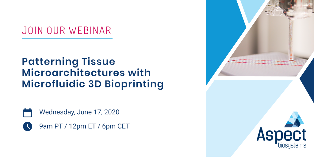 Webinar: Patterning Tissue Microarchitectures with Microfluidic 3D Bioprinting